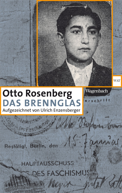 Das Brennglas - Otto Rosenberg