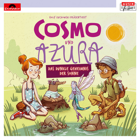 Rolf Zuckowski präs. Cosmo & Azura, 1 Audio-CD - Wolfram Eicke