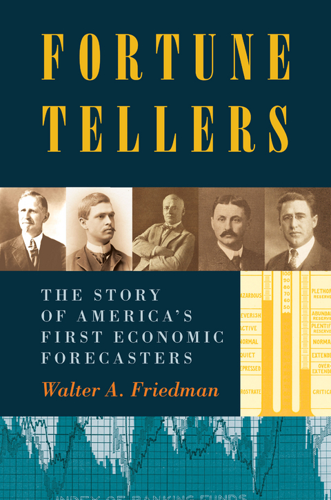 Fortune Tellers -  Walter A Friedman
