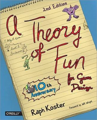 Theory of Fun for Game Design -  Raph Koster