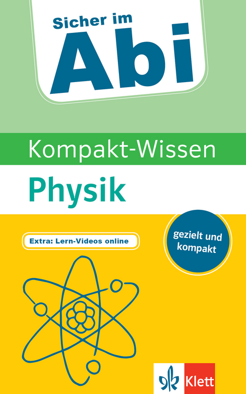 Klett Sicher im Abi Kompakt-Wissen Physik