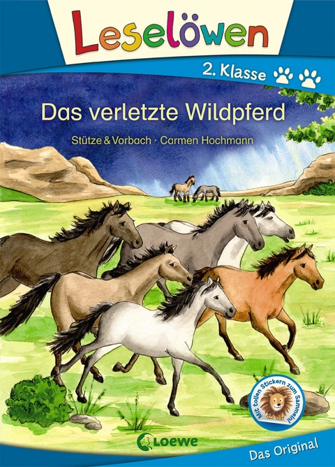 Leselöwen 2. Klasse - Das verletzte Wildpferd -  Stütze &  Vorbach