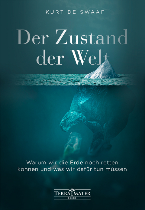 Der Zustand der Welt - Kurt de Swaaf