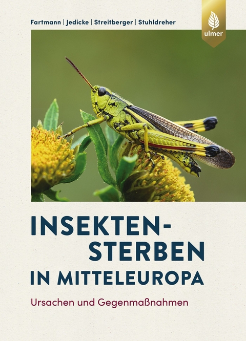 Insektensterben in Mitteleuropa - Thomas Fartmann, Eckhard Jedicke, Merle Streitberger, Gregor Stuhldreher