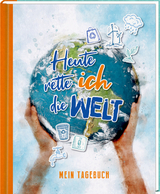 Eintragbuch - Heute rette ich die Welt