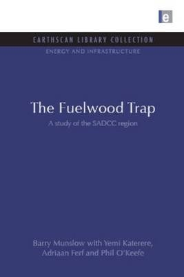 The Fuelwood Trap -  Adriaan Ferf,  Yemi Katerere,  Barry Munslow,  Phil O'Keefe