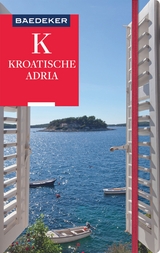 Baedeker Reiseführer Kroatische Adria - Veronika Wengert