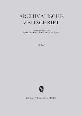 Archivalische Zeitschrift 95 (2018)