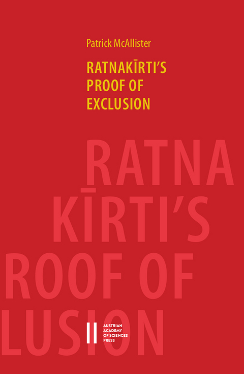 Ratnakirti's Proof of Exclusion - Patrick McAllister