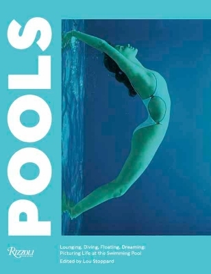 Pools - Lou Stoppard, Leanne Shapton