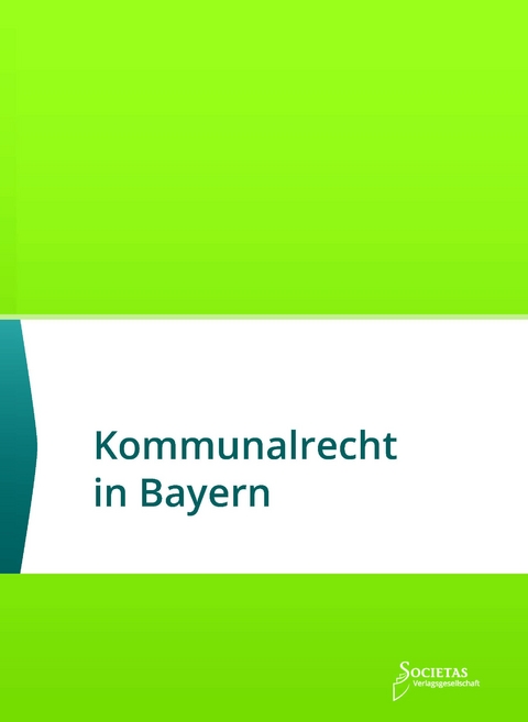 Kommunalrecht in Bayern - 