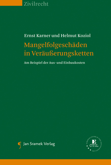 Mangelfolgeschäden in Veräußerungsketten - Helmut Koziol, Ernst Karner