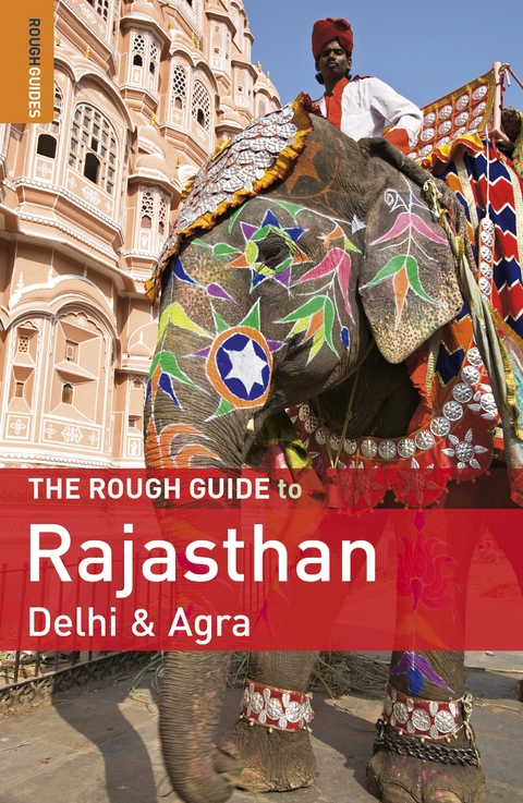 RGT to Rajasthan, Delhi & Agra -  Rough Guides