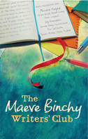 Maeve Binchy Writers' Club -  Maeve Binchy