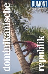 DuMont Reise-Taschenbuch Reiseführer Dominikanische Republik - Philipp Lichterbeck