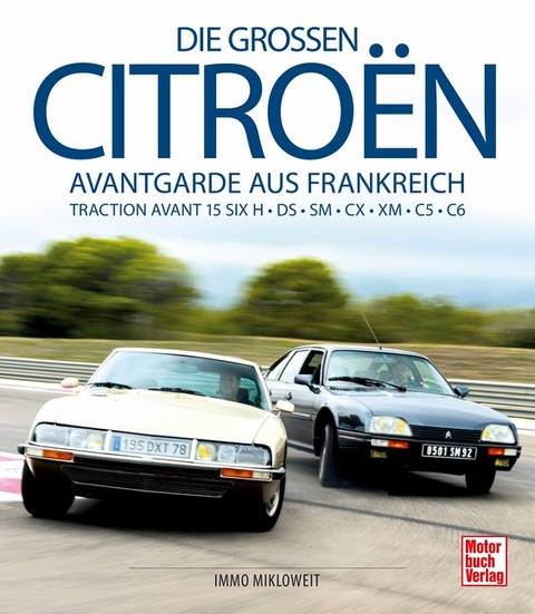 Die großen Citroën - Immo Mikloweit