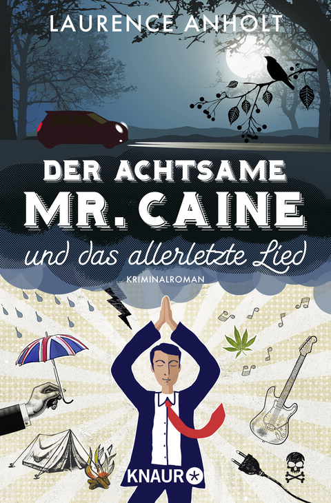 Der achtsame Mr. Caine und das allerletzte Lied - Laurence Anholt