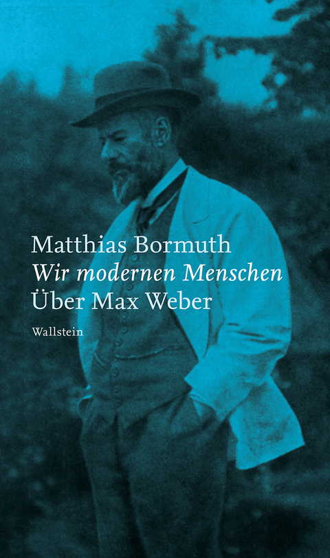 Wir modernen Menschen - Matthias Bormuth