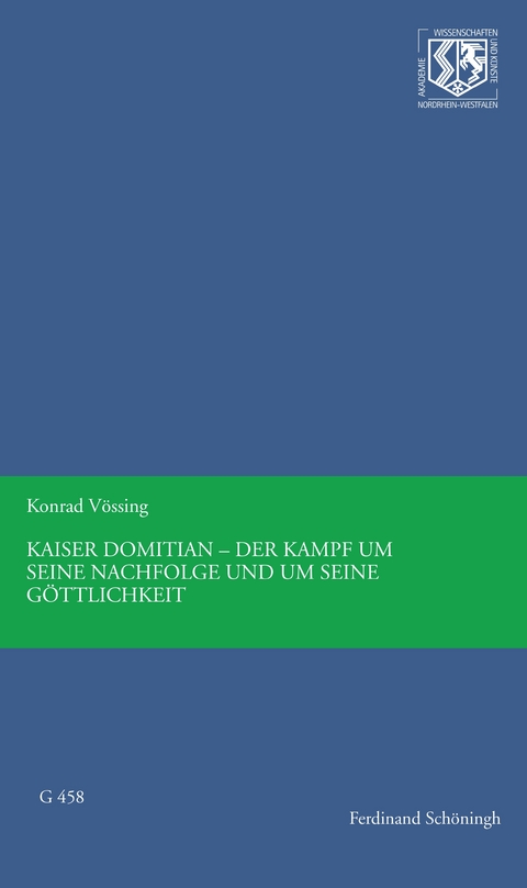 Kaiser Domitian - Der Kampf um seine Nachfolge und um seine Göttlichkeit - Konrad Vössing