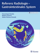Referenz Radiologie Gastrointestinales System - Hans-Jürgen Brambs, Markus Juchems, Stefan Andreas Schmidt