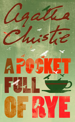 Pocket Full of Rye -  Agatha Christie