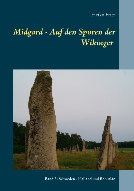 Midgard - Auf den Spuren der Wikinger - Heiko Fritz