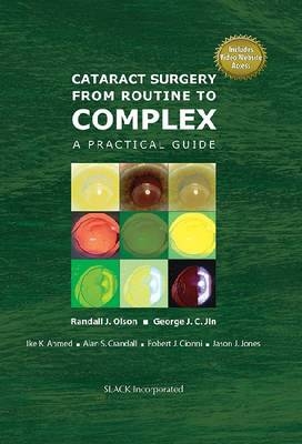 Cataract Surgery from Routine to Complex - 