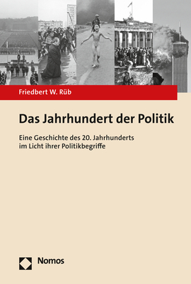 Das Jahrhundert der Politik - Friedbert W. Rüb