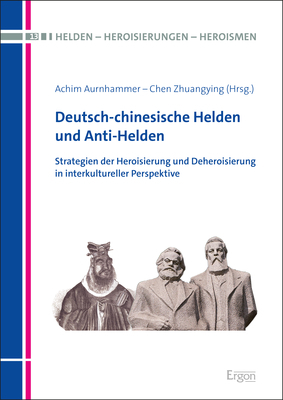 Deutsch-chinesische Helden und Anti-Helden - 