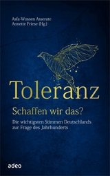 Toleranz - Schaffen wir das?