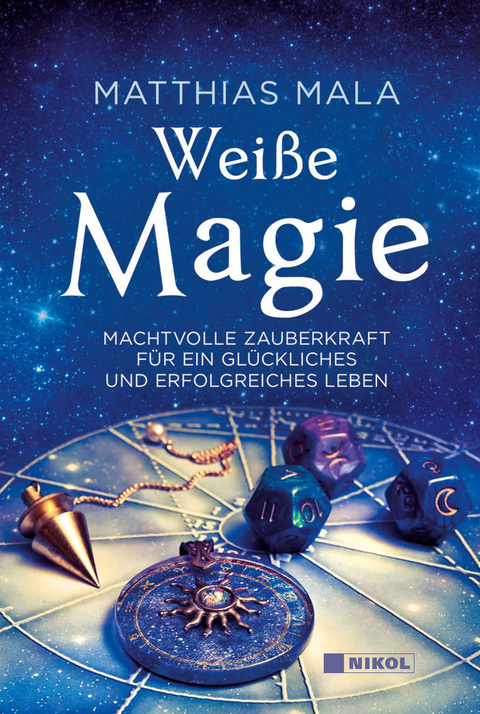 Weiße Magie - Matthias Mala