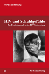 HIV und Schuldgefühle - Franziska Hartung