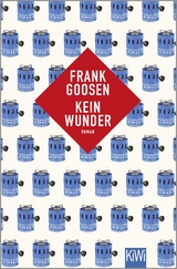 Kein Wunder - Frank Goosen