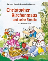 Christopher Kirchenmaus und seine Familie - 