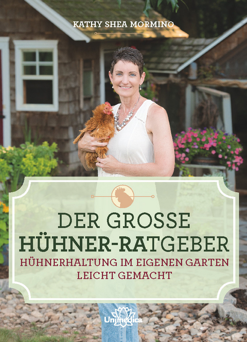 Der große Hühner-Ratgeber - Kathy Shea Mormino