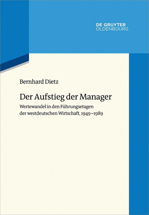 Der Aufstieg der Manager - Bernhard Dietz