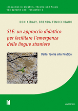 SLE: un approccio didattico per facilitare l‘emergenza delle lingue straniere - Don Kiraly, Brenda Finocchiaro