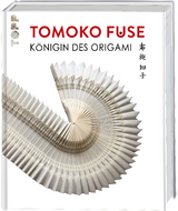 Tomoko Fuse: Königin des Origami -  Frechverlag