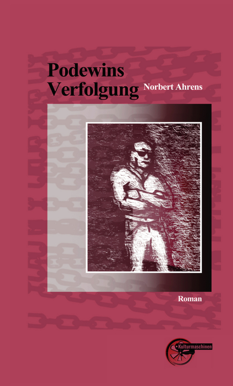 Podewins Verfolgung - Norbert Ahrens