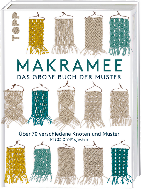 Makramee - Das große Buch der Muster