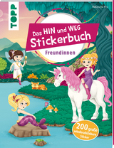 Das Hin-und-weg-Stickerbuch Freundinnen - Natascha Pitz