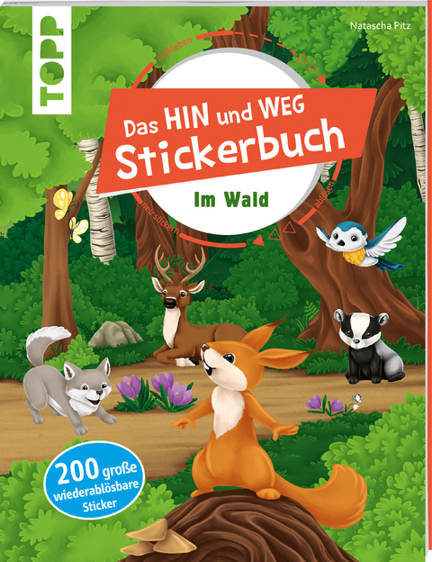 Das Hin-und-weg-Stickerbuch Im Wald - Natascha Pitz