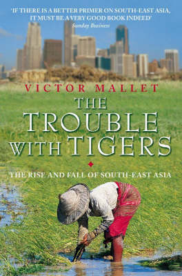 Trouble With Tigers -  Victor Mallet