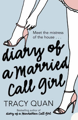 Diary of a Married Call Girl -  Tracy Quan