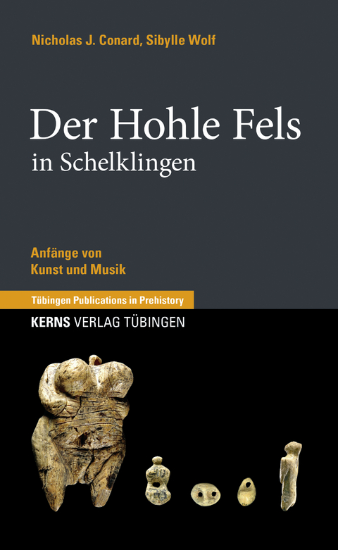 Der Hohle Fels in Schelklingen - Nicholas J. Conard, Sibylle Wolf