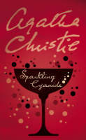 Sparkling Cyanide -  Agatha Christie