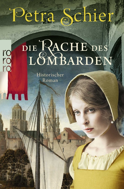 Die Rache des Lombarden - Petra Schier