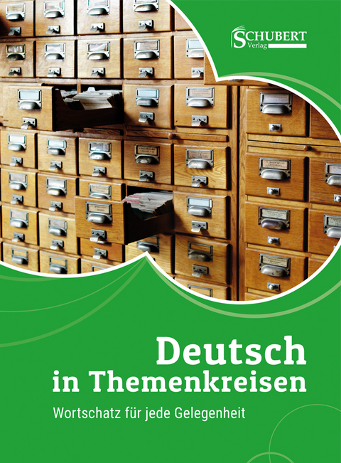 Deutsch in Themenkreisen