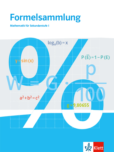 Formelsammlung. Mathematik für Sekundarstufe I