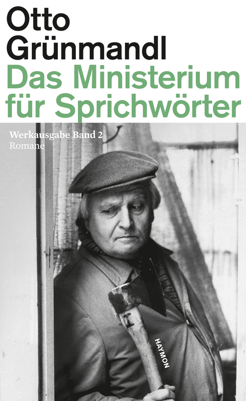 Das Ministerium für Sprichwörter - Otto Grünmandl